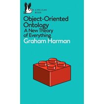 Object-Oriented Ontology (Pelican Books)