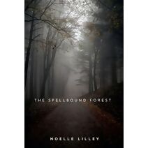 Spellbound Forest (Fantasy and Magic)