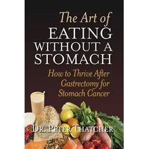 Art Of Eating Without A Stomach
