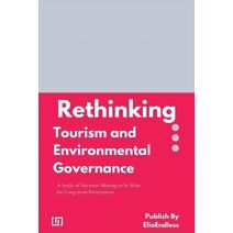 Rethinking Tourism and Environmental Governance