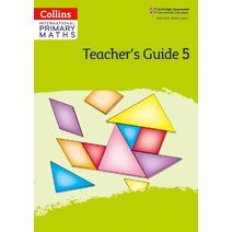 International Primary Maths Teacher’s Guide: Stage 5 (Collins International Primary Maths)