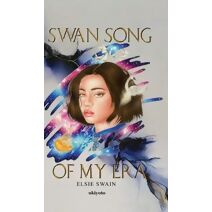 Swan Song of My Era (U.K. Edition)