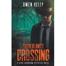 Sutherland's Crossing - A Beau Crenshaw Detective Novel (1)