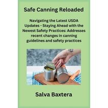 Safe Canning Reloaded