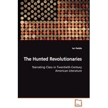 Hunted Revolutionaries