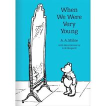 When We Were Very Young (Winnie-the-Pooh – Classic Editions)