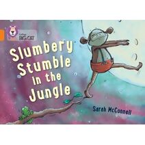 Slumbery Stumble in the Jungle (Collins Big Cat)