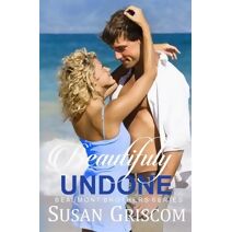 Beautifully Undone (Beaumont Brothers)