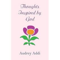 Thoughts Inspired By God