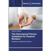 Homosexual Person. Guidelines for Pastoral Workers