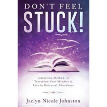 Don't Feel Stuck!