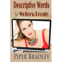Descriptive Words for Writers (Descriptive Words for Writers)