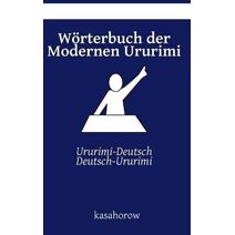 Wörterbuch der Modernen Ururimi (Ururimi Kasahorow)