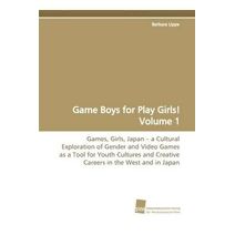 Game Boys for Play Girls! Volume 1