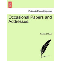 Occasional Papers and Addresses.