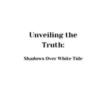Unveiling the Truth