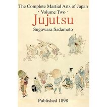 Complete Martial Arts of Japan Volume Two