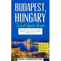 Budapest (Best Travel Guides to Europe)