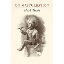 Mark Twain on Masturbation