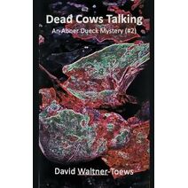 Dead Cows Talking