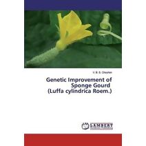 Genetic Improvement of Sponge Gourd (Luffa cylindrica Roem.)