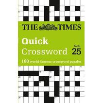 Times Quick Crossword Book 25 (Times Crosswords)