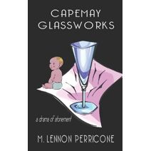 Cape May Glassworks (Pathos Plays)