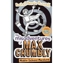 Misadventures of Max Crumbly 2 (Misadventures of Max Crumbly)