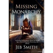 Missing Monarchy