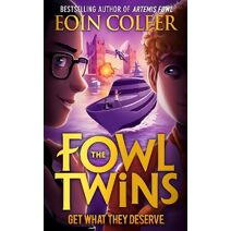 Get What They Deserve (Fowl Twins)