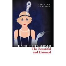 Beautiful and Damned (Collins Classics)
