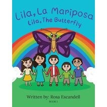 Lila, La Mariposa Lila, The Butterfly Book 1