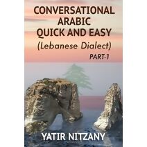 Conversational Arabic Quick and Easy