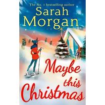 Maybe This Christmas (Mills & Boon M&B)