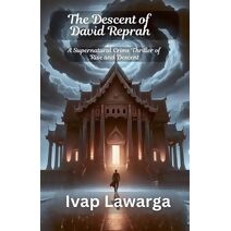 Descent of David Reprah (The Chronicles of Power Book 1) (Chronicles of Power)