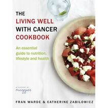 Living Well With Cancer Cookbook