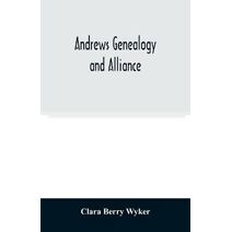 Andrews genealogy and alliance