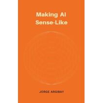 Making AI Sense-Like
