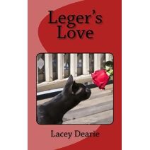 Leger's Love (Leger Cat Sleuth Mysteries)