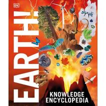 Knowledge Encyclopedia Earth! (DK Knowledge Encyclopedias)