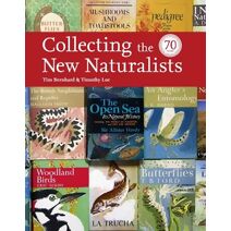 Collecting the New Naturalists (Collins New Naturalist Library)