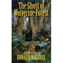 Ghost of Wolverine Forest