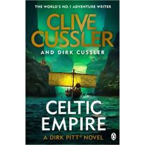 Celtic Empire (Dirk Pitt Adventures)