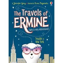Trouble In New York (Travels of Ermine)