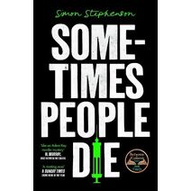Sometimes People Die