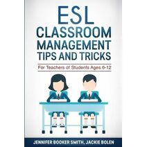 ESL Classroom Management Tips and Tricks (Teaching English to Young Learners)