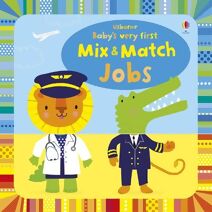 Baby's Very First Mix and Match Jobs (Baby's Very First Books)