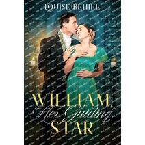 William, Her Guiding Star (Duke's Brothers)