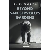 Beyond San Sèrvolo's Gardens (Beyond San Sèrvolo's Gardens)