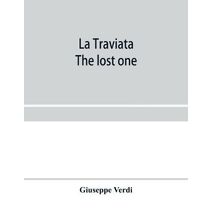 La traviata; The lost one